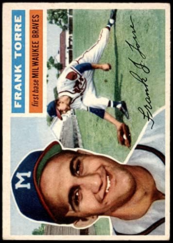 1956 Topps 172 С Франк Торе Милуоки Брейвз (Бейзболна картичка) (Бяла завъртане) ДОБРИ Брейвз